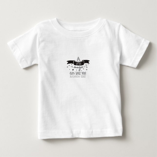 a Little Magic can take you a long way Baby T-Shirt (Front)