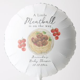 A little Meatball is on the way Baby Shower Balloon