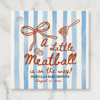 A little Meatball is on the way Gift Favor Tags