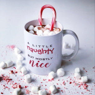 A little naughty mostly nice Christmas mug
