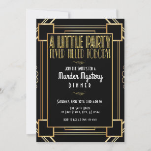 A little party never killed nobody Murder Mystery Invitation