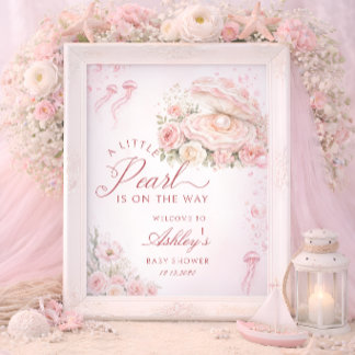A Little Pearl Girl Baby Shower Welcome Poster