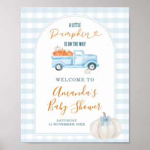 A Little Pumpkin Blue Truck Baby Shower Welcome Poster