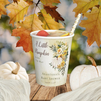 A Little Pumpkin Harvest Gold Floral Baby Shower Paper Cups by holidayhearts at Zazzle