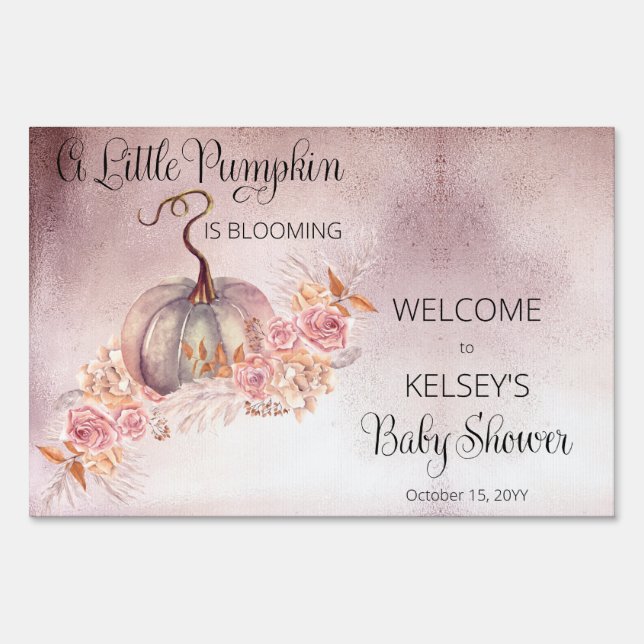 A Little Pumpkin Is Blooming Pink Baby Shower Sign (Front)