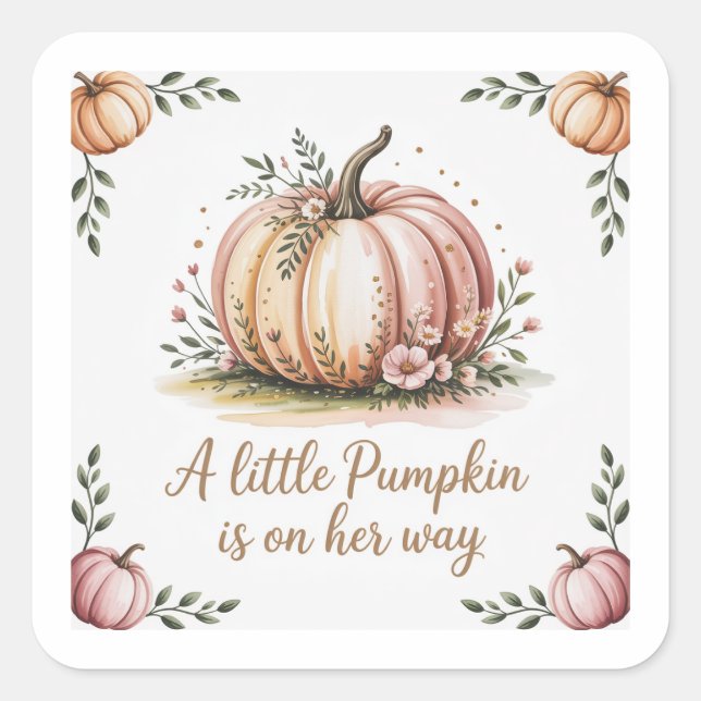 A Little Pumpkin Is On Her Way Baby Shower Square Sticker (Front)