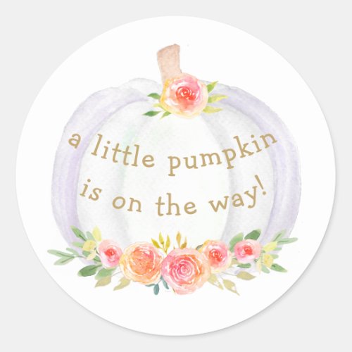 A Little Pumpkin Is on The Way Baby Shower  Classic Round Sticker