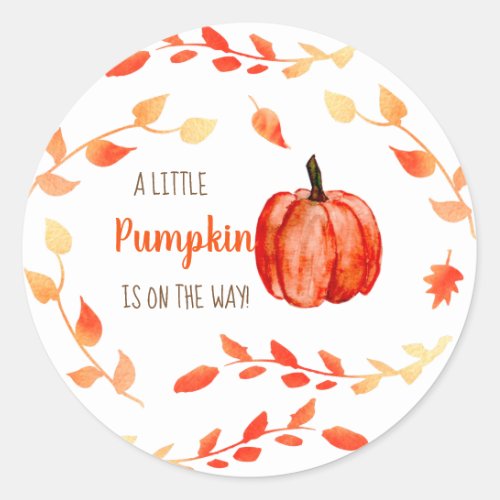 A Little Pumpkin is on the way Baby Shower Cute Classic Round Sticker