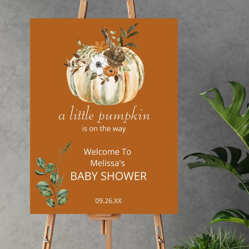 A little pumpkin is on the way baby shower welcome foam board