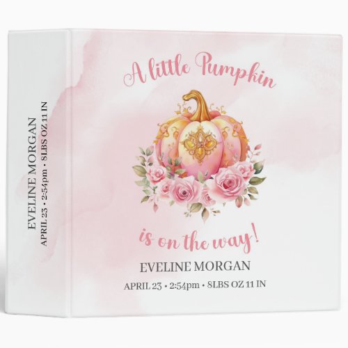 A little pumpkin is on the way pink and gold girl  3 ring binder