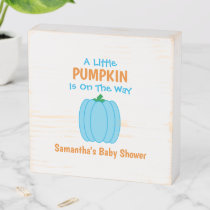 A Little Pumpkin Is On The Way Wooden Box Sign