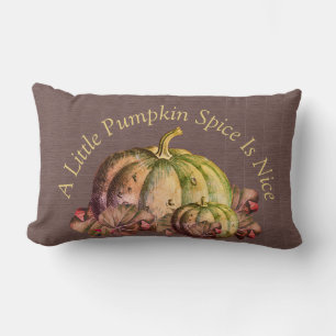 A Little Pumpkin Spice is Nice" Fall Color decor Lumbar Pillow
