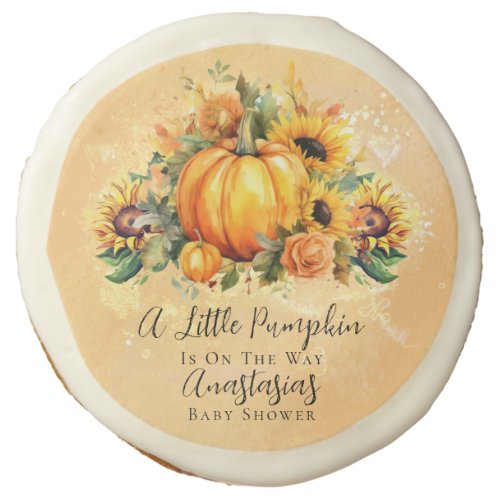 A Little Pumpkin  Sunflowers Fall Baby Shower Sugar Cookie