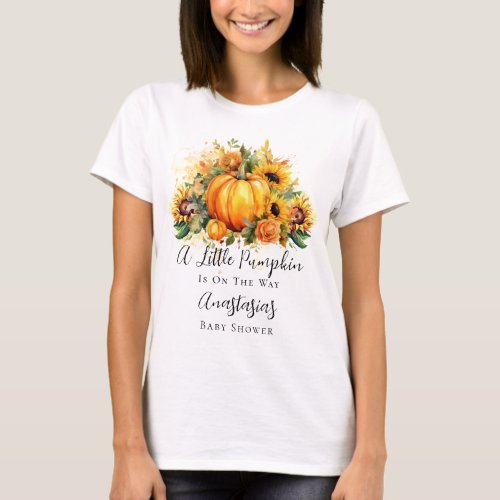 A Little Pumpkin  Sunflowers Fall Baby Shower T_Shirt