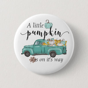 A Little Pumpkin Truck Pretty Baby Shower Button