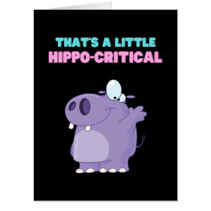 A Little Purple Hippo Critical Funny Hippopotamus Card