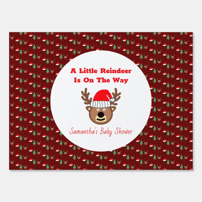 A Little Reindeer Is On The Way Sign (Front)