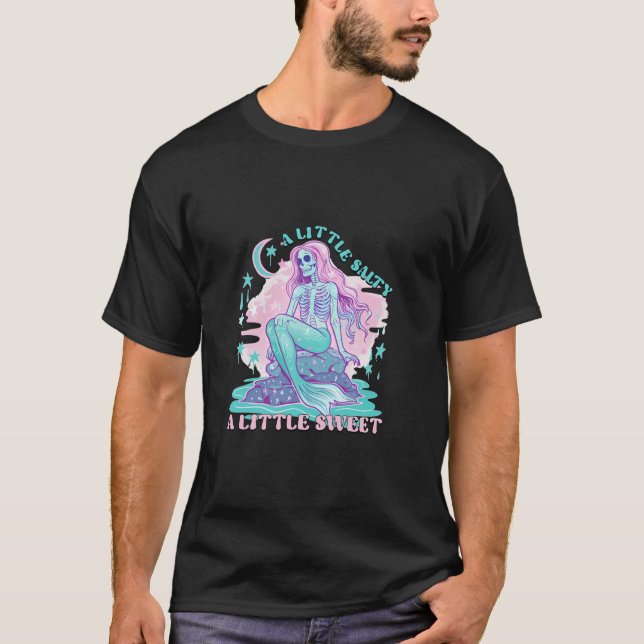 A Little Salty A Little Sweet Mermaid Skeleton Sum T-Shirt (Front)