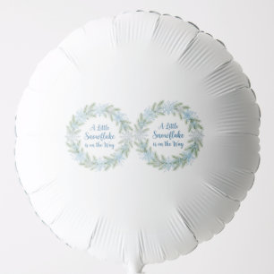 A Little Snowflake Is On The Way Gender Reveal Balloon