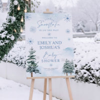 A Little Snowflake Is On The Way Welcome sign