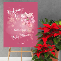 A Little Snowflake Pink Poinsettia Welcome Foam Board