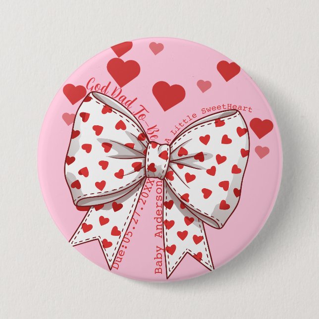 A Little Sweetheart God Dad-to-Be Baby Shower  Button (Front)