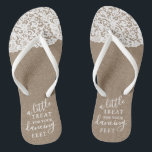 A Little Treat For Your Dancing Feet Burlap & Lace Flip Flops<br><div class="desc">Celebrate in style with these trendy wedding flip flops. This design is easy to personalize with your own wording and your guests will be thrilled when they receive these fabulous party favors.</div>