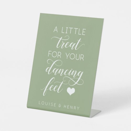 A Little Treat For Your Dancing Feet Sage Green Pedestal Sign