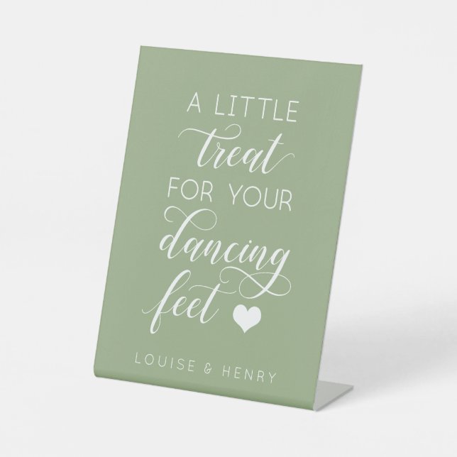 A Little Treat For Your Dancing Feet Sage Green Pedestal Sign (Front)