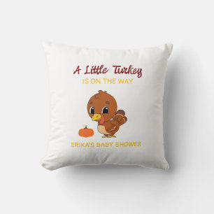 A Little Turkey Baby Shower Fall Thanksgiving Gift Throw Pillow