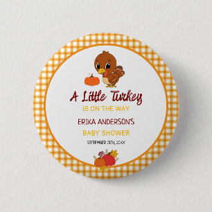 A Little Turkey Baby Shower Thanksgiving Button. Button