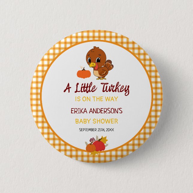 A Little Turkey Baby Shower Thanksgiving  Button. Button (Front)