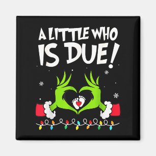 A Little Who Is Due Pregnancy Announcement Christm Magnet
