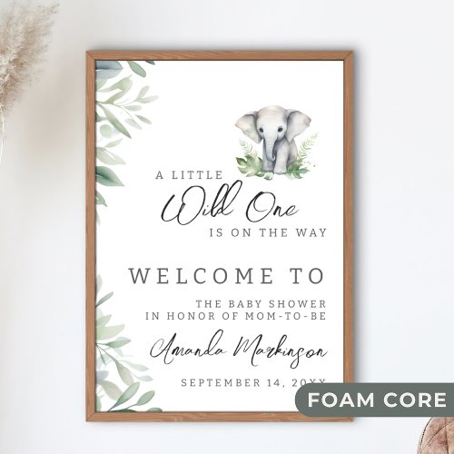 A Little Wild One Elephant Baby Shower Welcome Foam Board