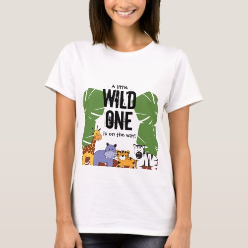 A Little wild one is on the way baby shower T_Shirt