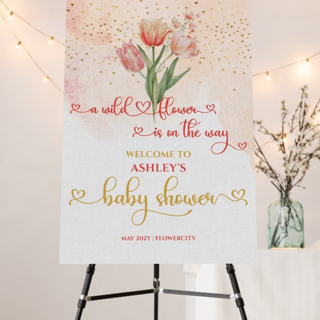 A Little Wildflower Is On The Way Welcome Sign (In Situ (Stand))