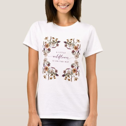 A Little Wildflower T_Shirt