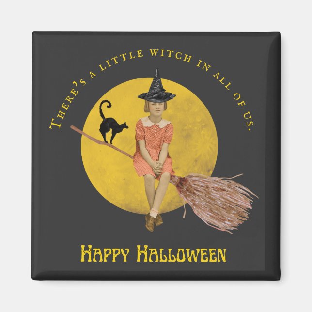 A Little Witch In All Of Us Halloween  Magnet (Front)
