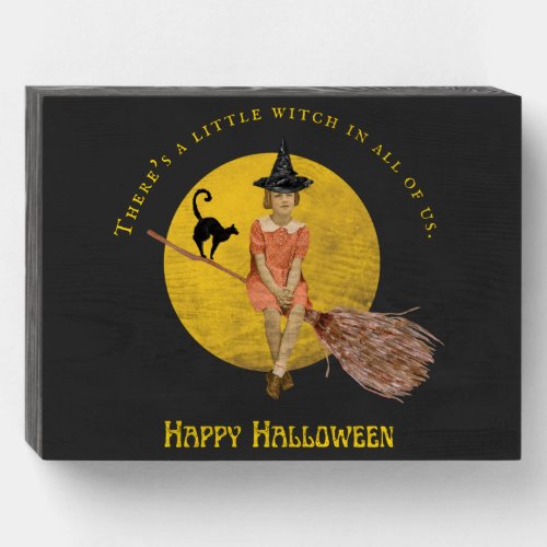 A Little Witch In All Of Us Halloween  Wooden Box Sign