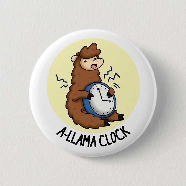 A-llama Clock Funny Llama Pun Button (Front)