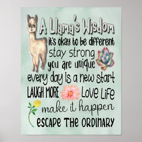 A Llamas Wisdom Motivational Quotes _ 11x14 Poster