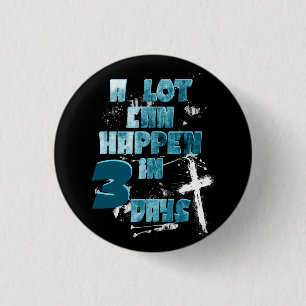 A Lot Can Happen in 3 Days, Christian Blue Graffit Button
