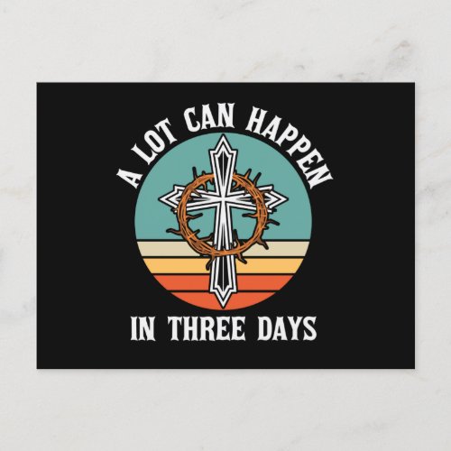 A Lot Can Happen In 3 Days Easter Jesus Christian Postcard