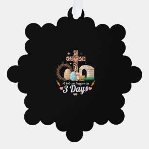 A Lot Can Happen In 3 Days Easter Jesus Religious Ornament Card
