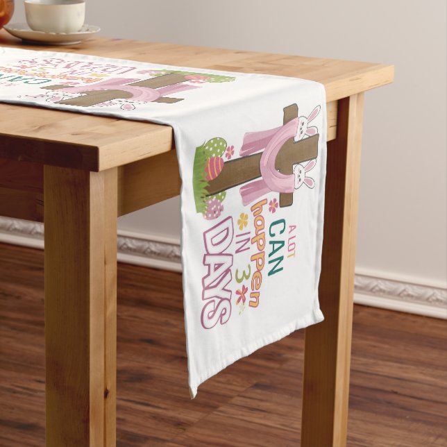A Lot Can Happen in 3 Days Easter Table Runner (In Situ)