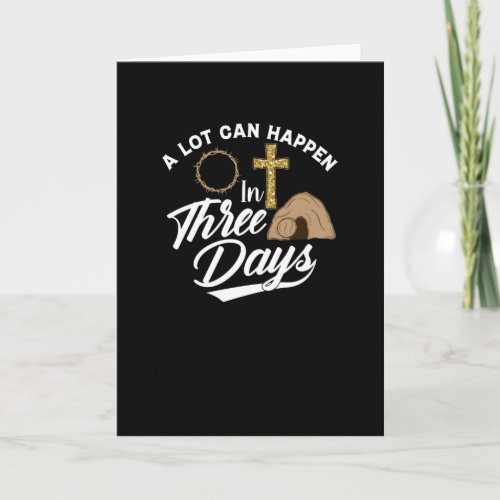  A Lot Can Happen in 3 Days Funny Easter Jesus Card