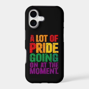 A Lot Of Pride Going On At Moment LGBT Pride Month iPhone 17 Case