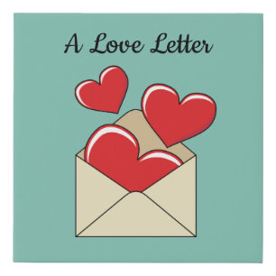 A Love Letter Add Your Text Faux Canvas Print