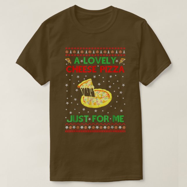 A Lovely Cheese Pizza Alone Funny Kevin Christmas  T-Shirt (Design Front)