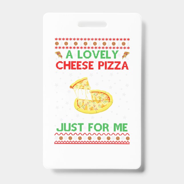 A Lovely Cheese Pizza Shirt Alone Funny Kevin X-Ma Badge (Front)